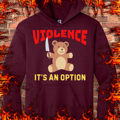 Violence Is An Option