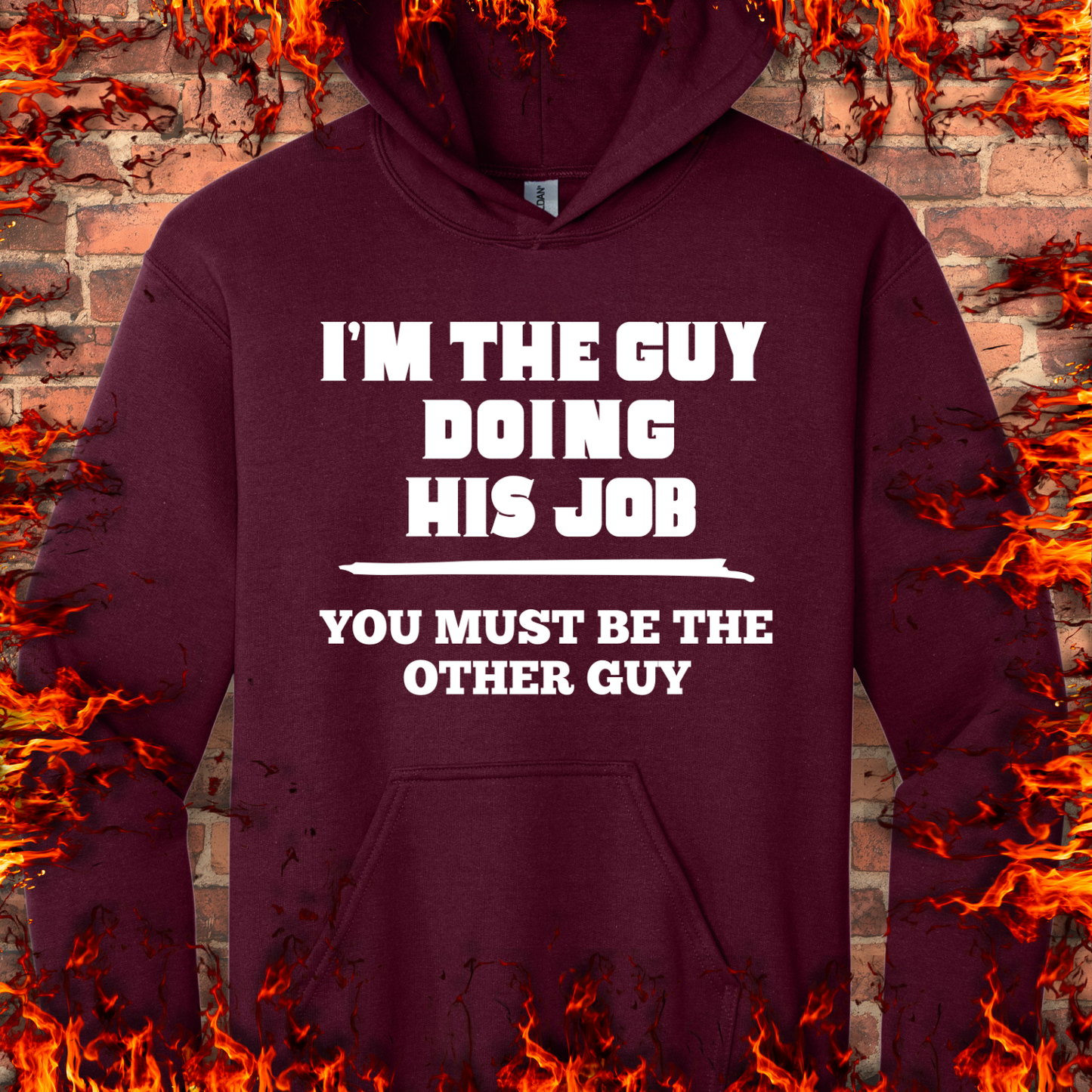 I'm The Guy Doing His Job
