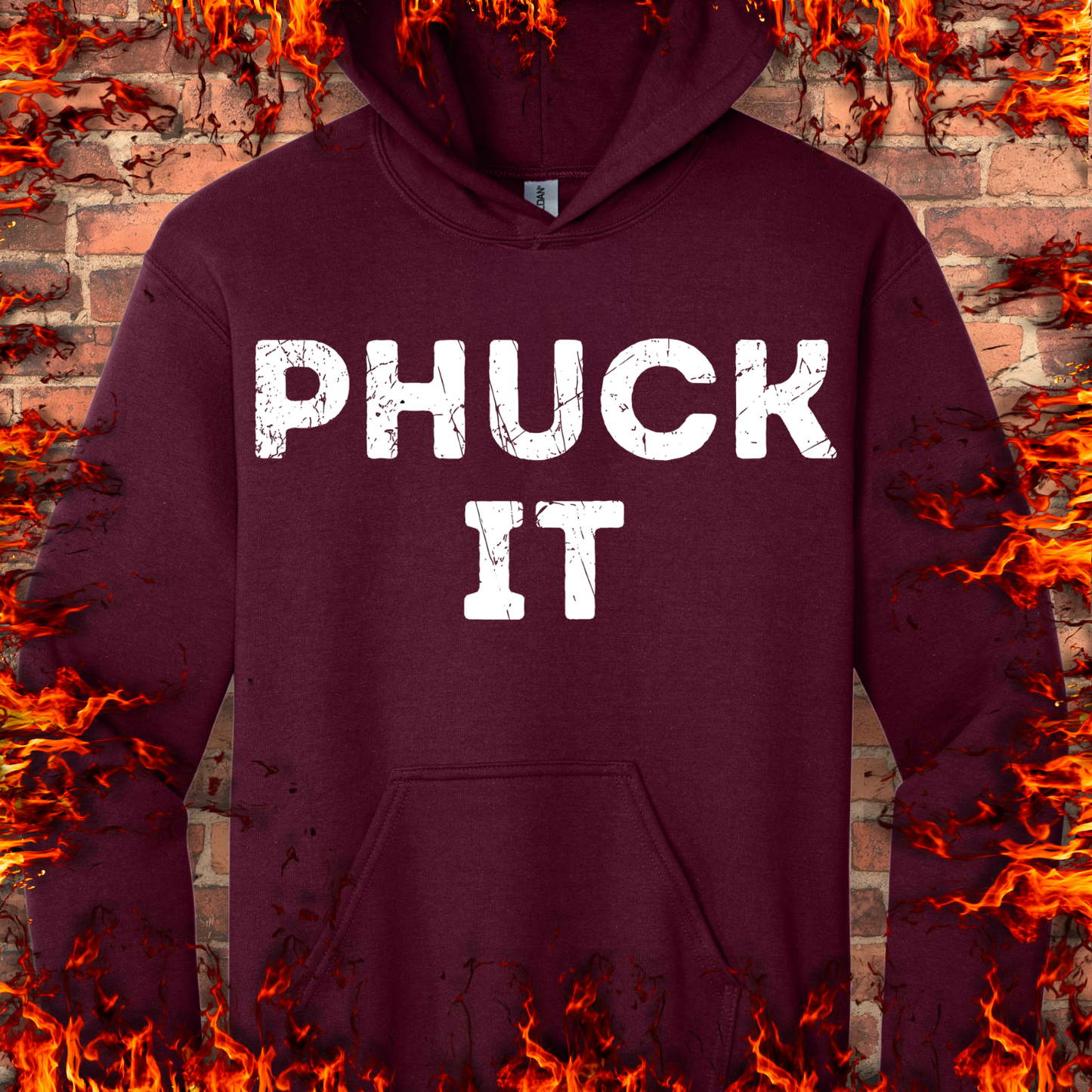 PHUCK IT