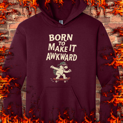 Born To Make It Awkward