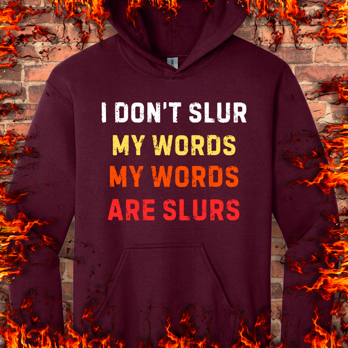 I Don't Slur My Words