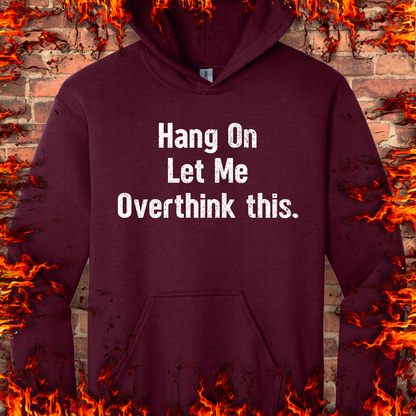 Let Me Overthink This