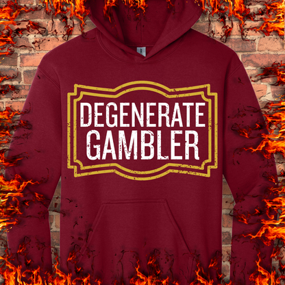 Degenerate Gambler