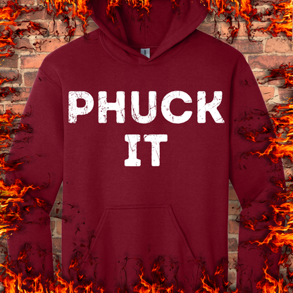 PHUCK IT