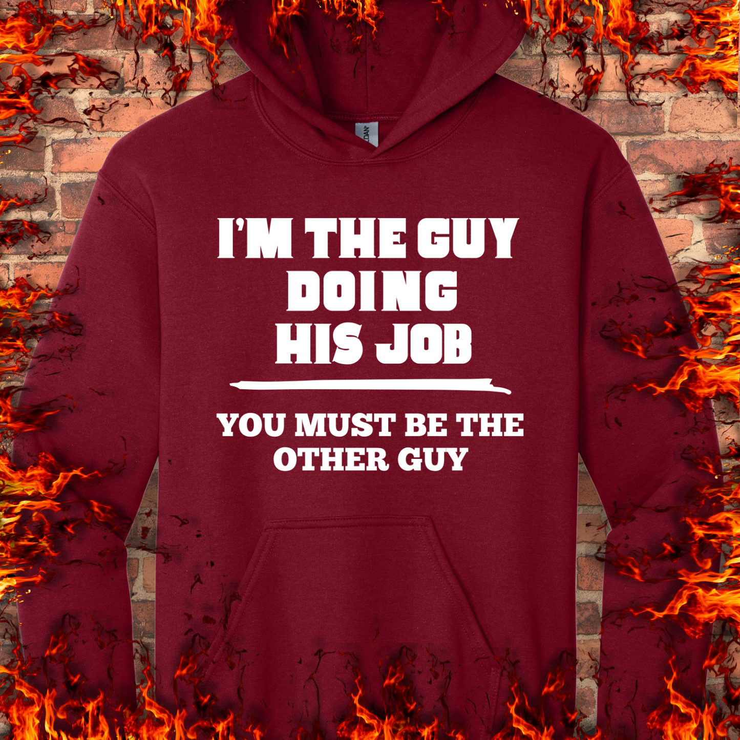I'm The Guy Doing His Job