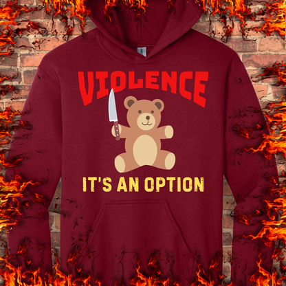 Violence Is An Option