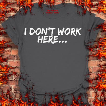 Don't Work Here