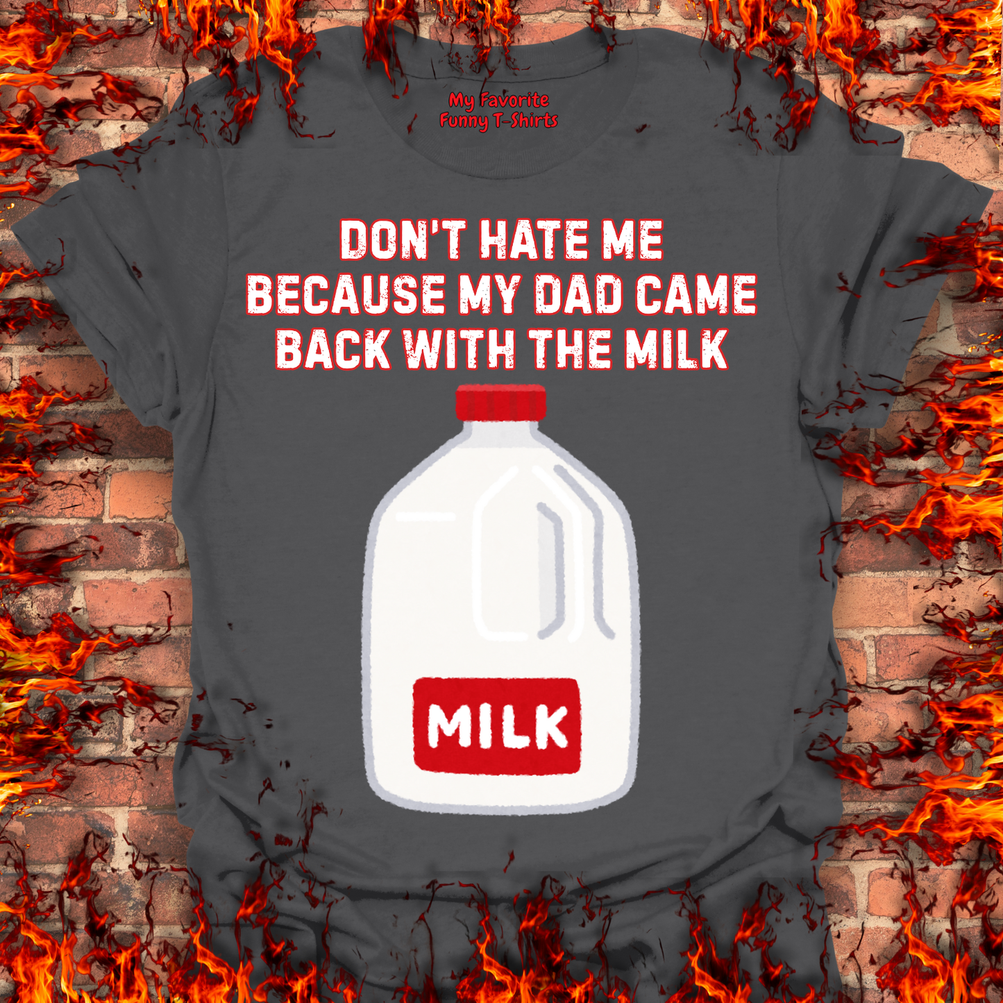 Came Home With The Milk
