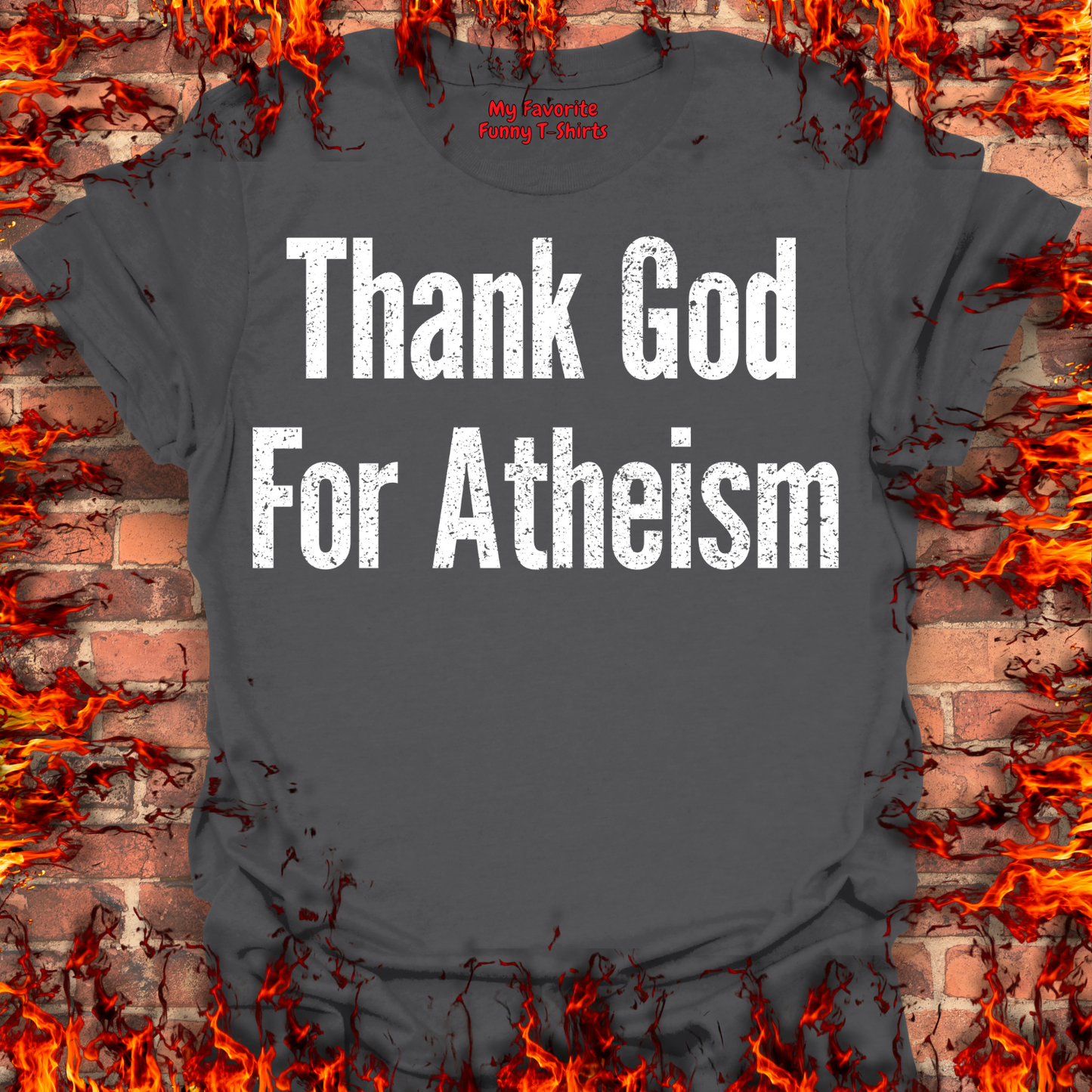 Thank God For Atheism