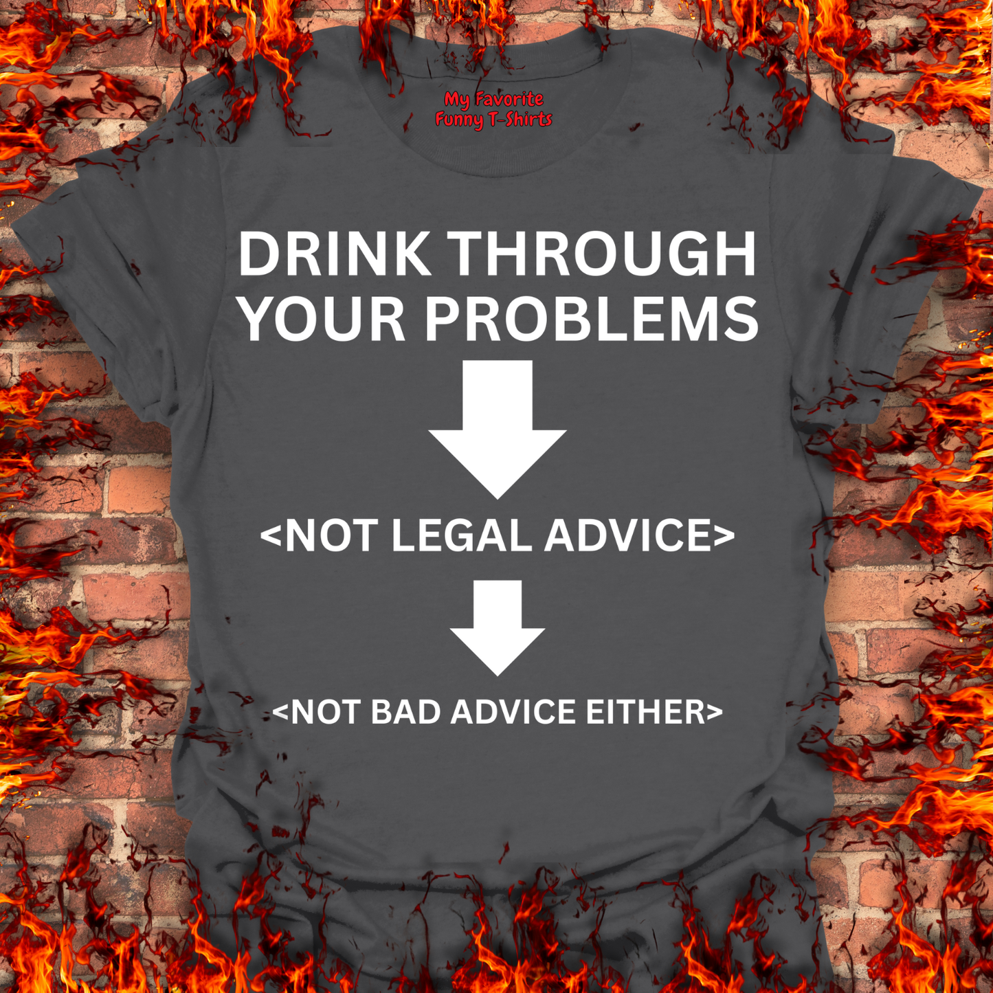 Drink Through Your Problems