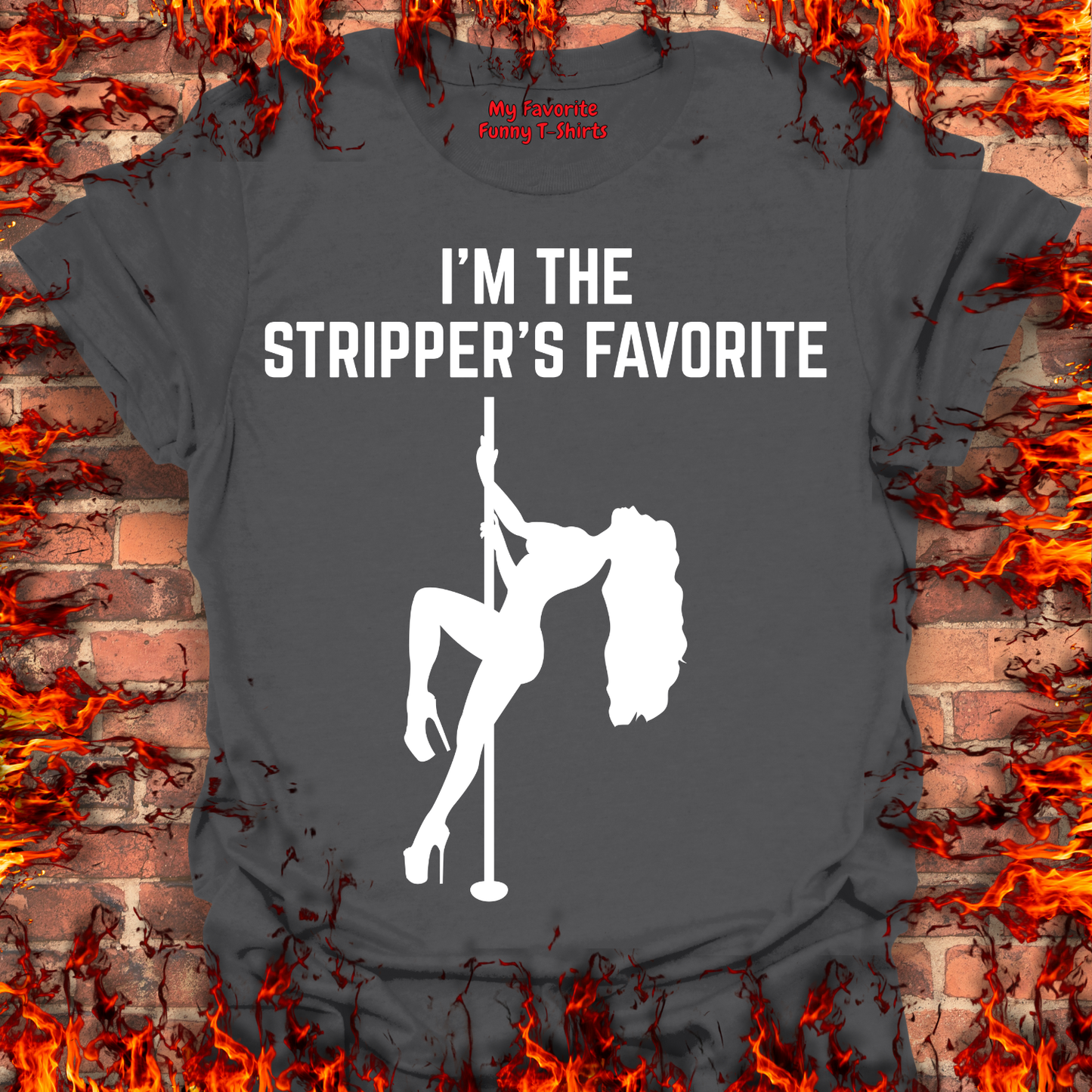 I'm The Stripper's Favorite