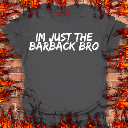 Just The Barback Bro