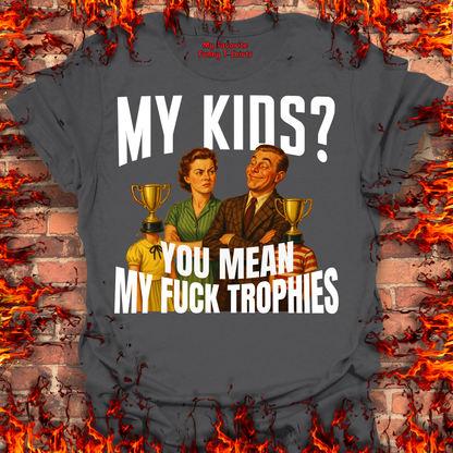 Fuck Trophies