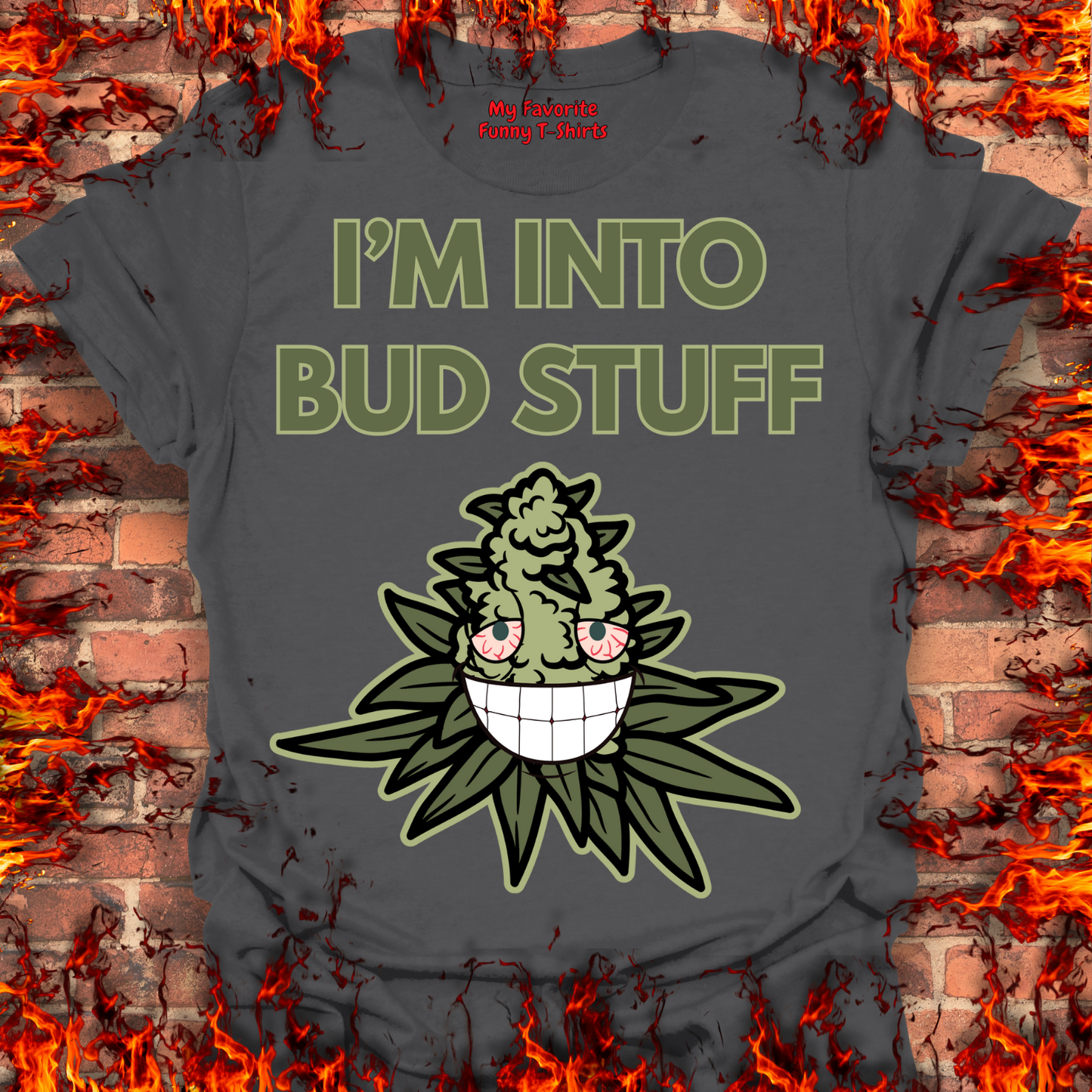 I'm Into Bud Stuff