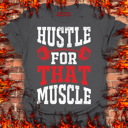 Hustle For That Muscle