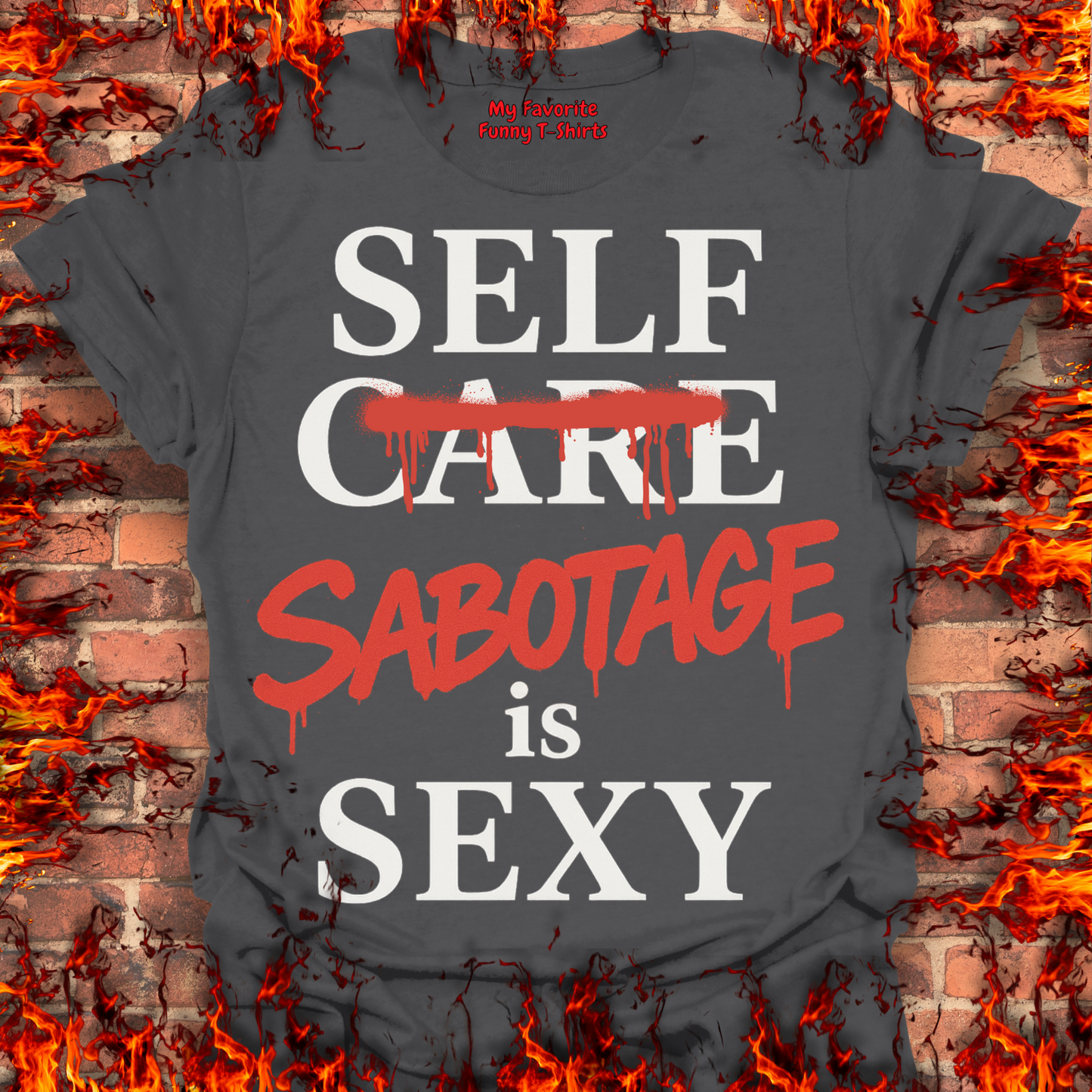 Self Sabotage Is Sexy