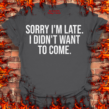 Sorry I'm Late