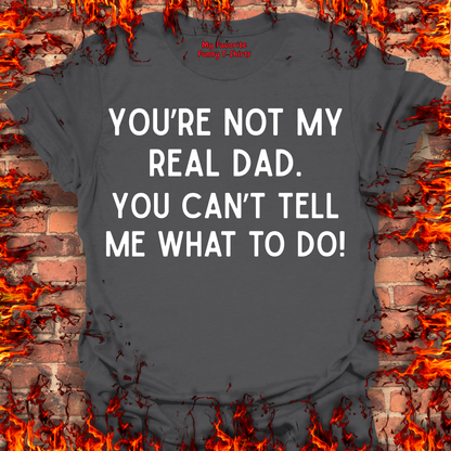 Not My Real Dad
