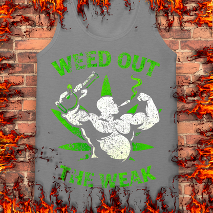Weed Out The Weak