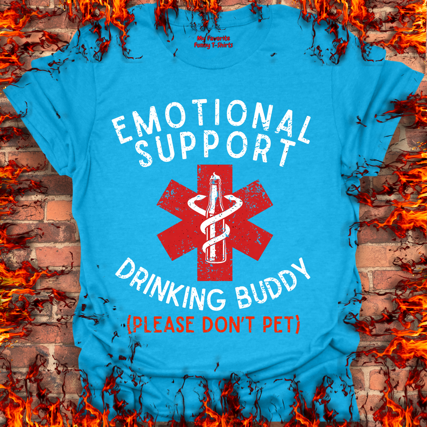 Emotional Support Drinking Buddy - Front Print