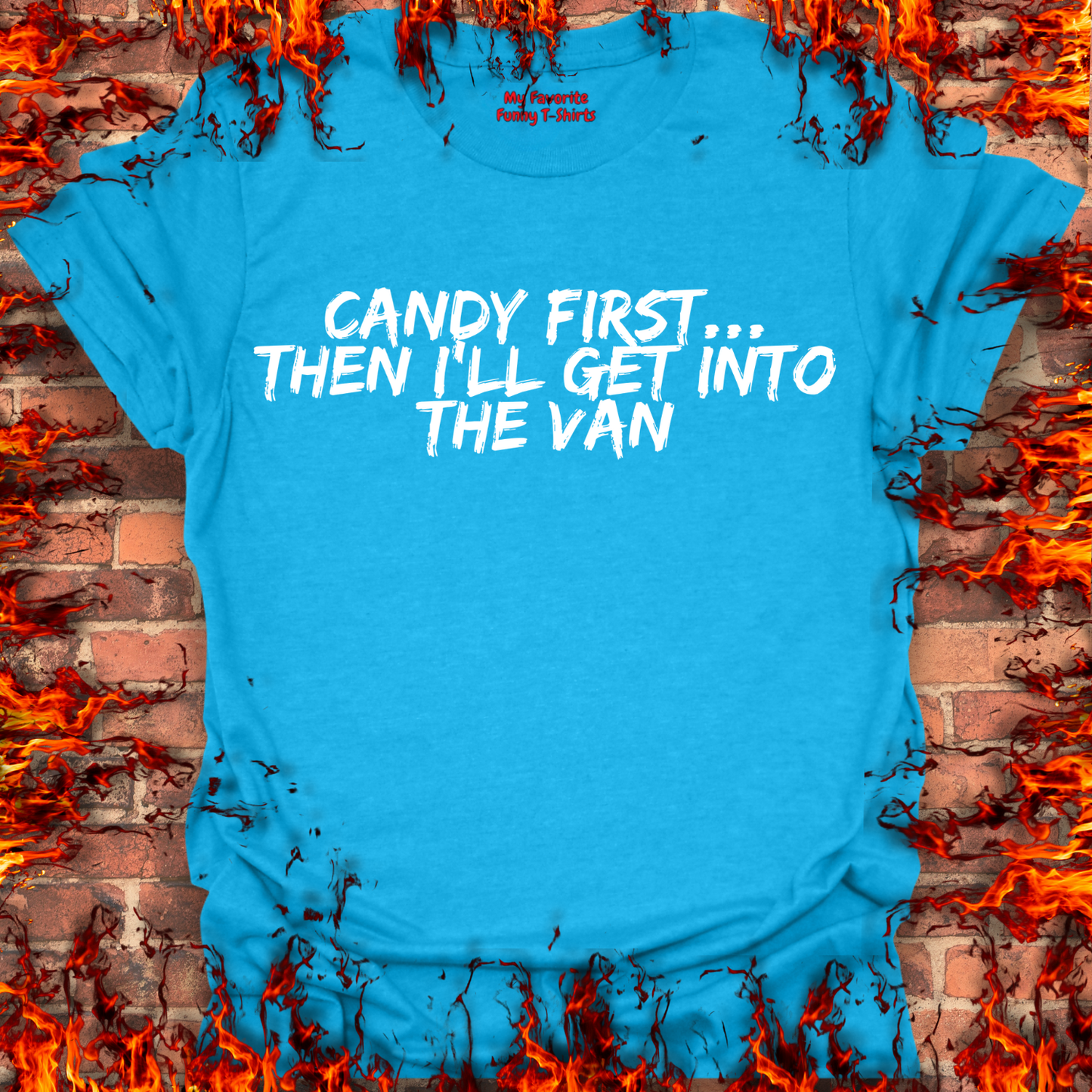Candy First...