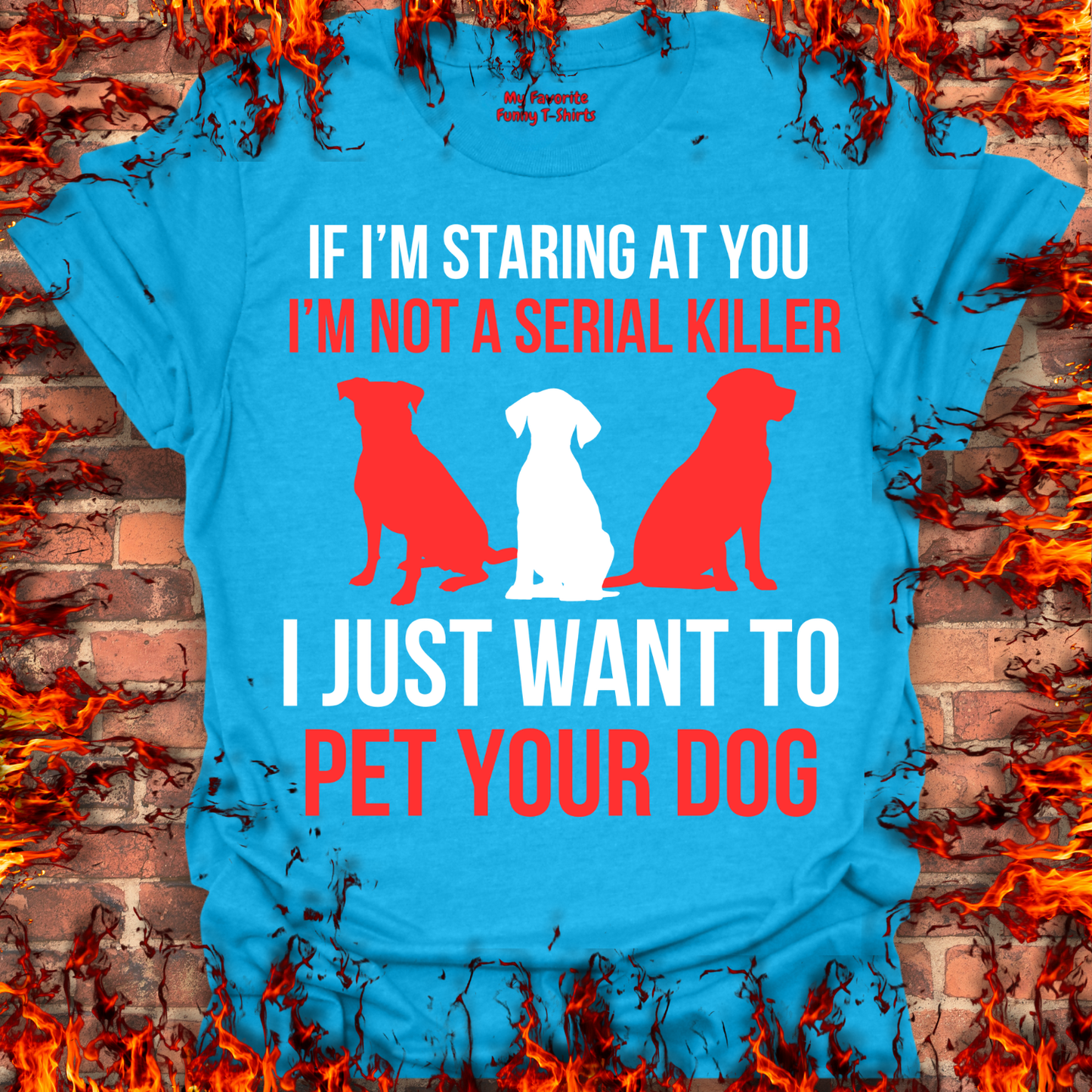 I Just Want To Pet Your Dog