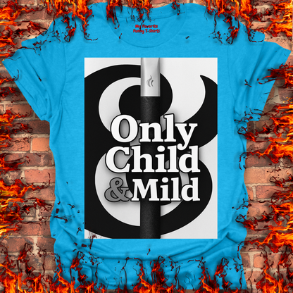 Only Child and Mild