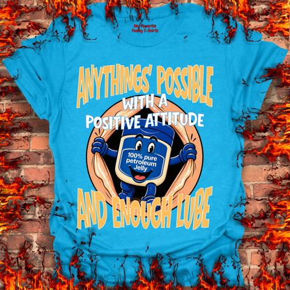 Anythings' Possible With A Positive Attitude