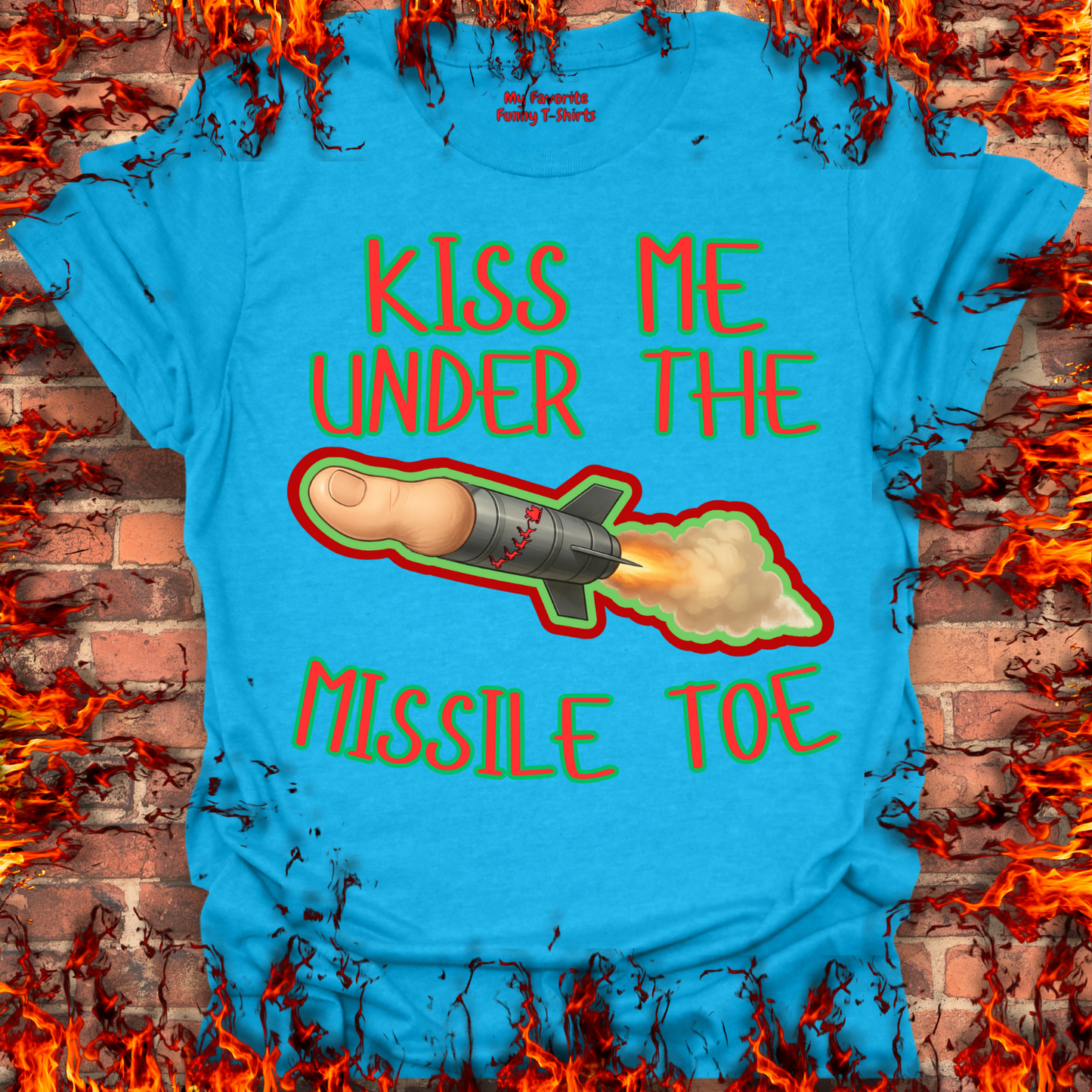 Kiss Me Under The Missile Toe