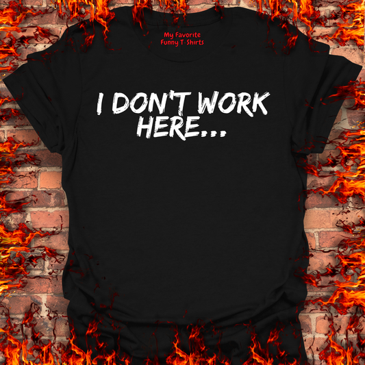 Don't Work Here