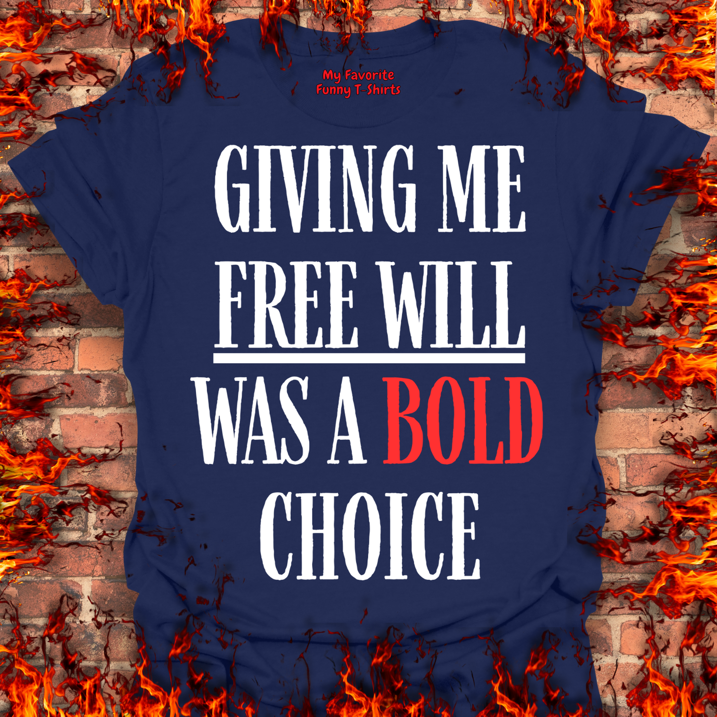 Free Will Was A Bold Choice