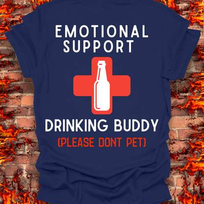 Emotional Support Drinking Buddy - Back Print