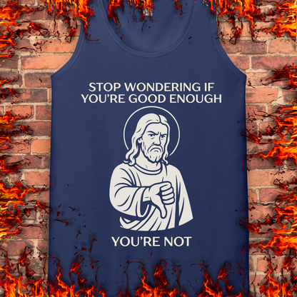 Not Good Enough