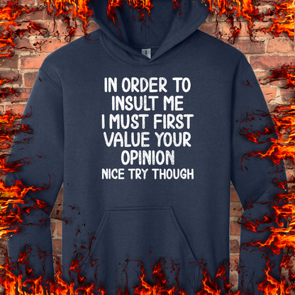 In Order To Insult Me