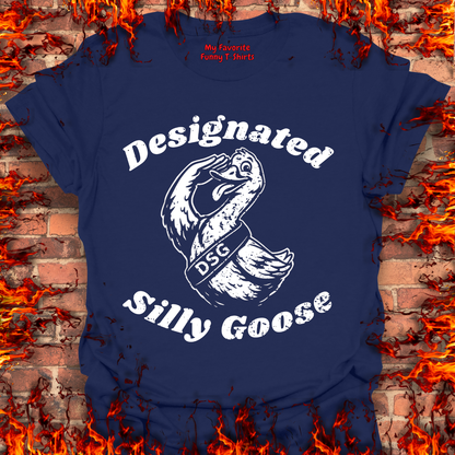 Designated SIlly Goose
