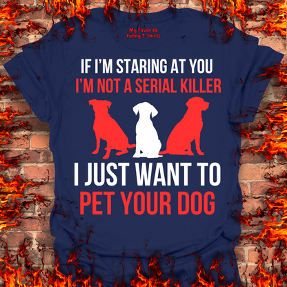 I Just Want To Pet Your Dog