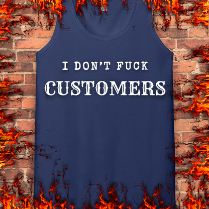 I Don't Fuck Customers