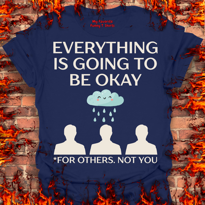 Everything Is Going To Be Okay