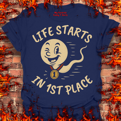 Life Starts In 1st Place
