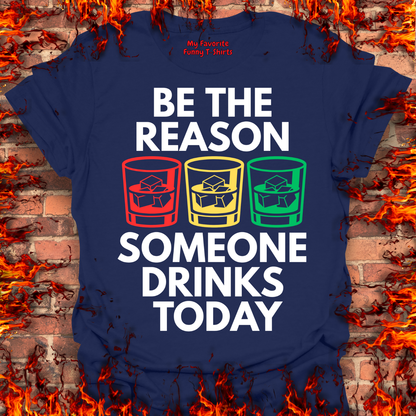 Be The Reason Why...