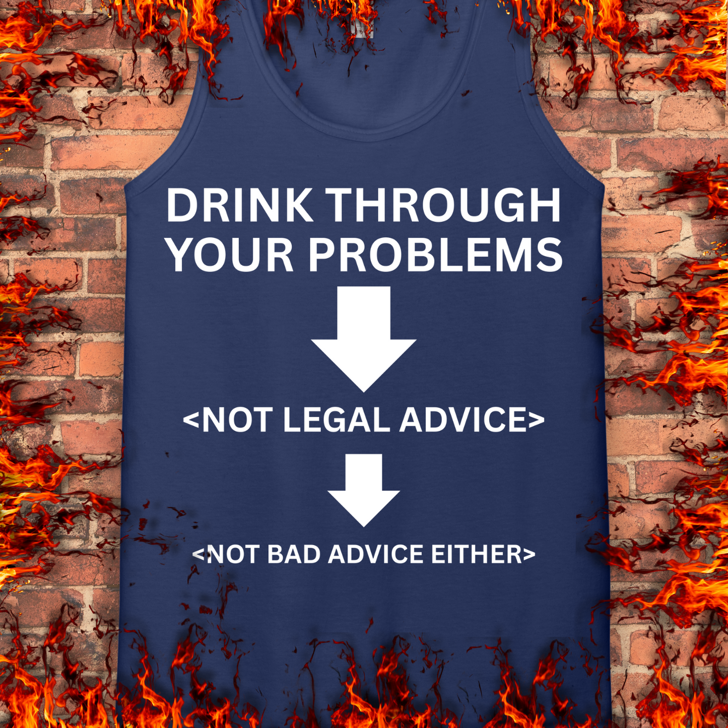 Drink Through Your Problems