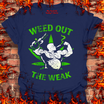 Weed Out The Weak