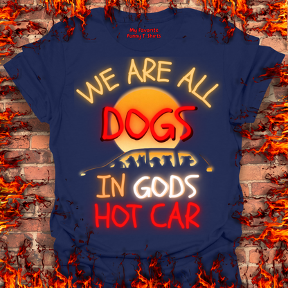 Dogs In Gods Hot Car