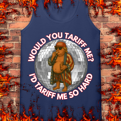 Would You Tariff Me