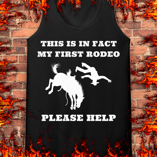 This Is In Fact My First Rodeo