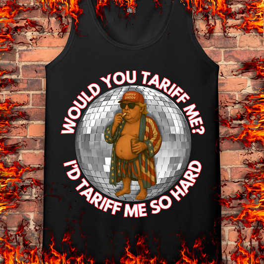Would You Tariff Me