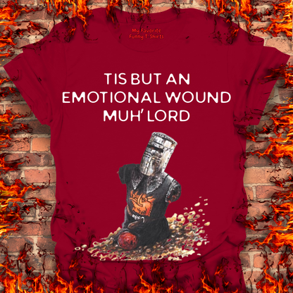 Tis But An Emotional Wound