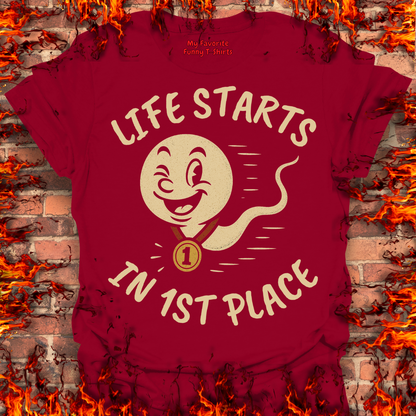 Life Starts In 1st Place