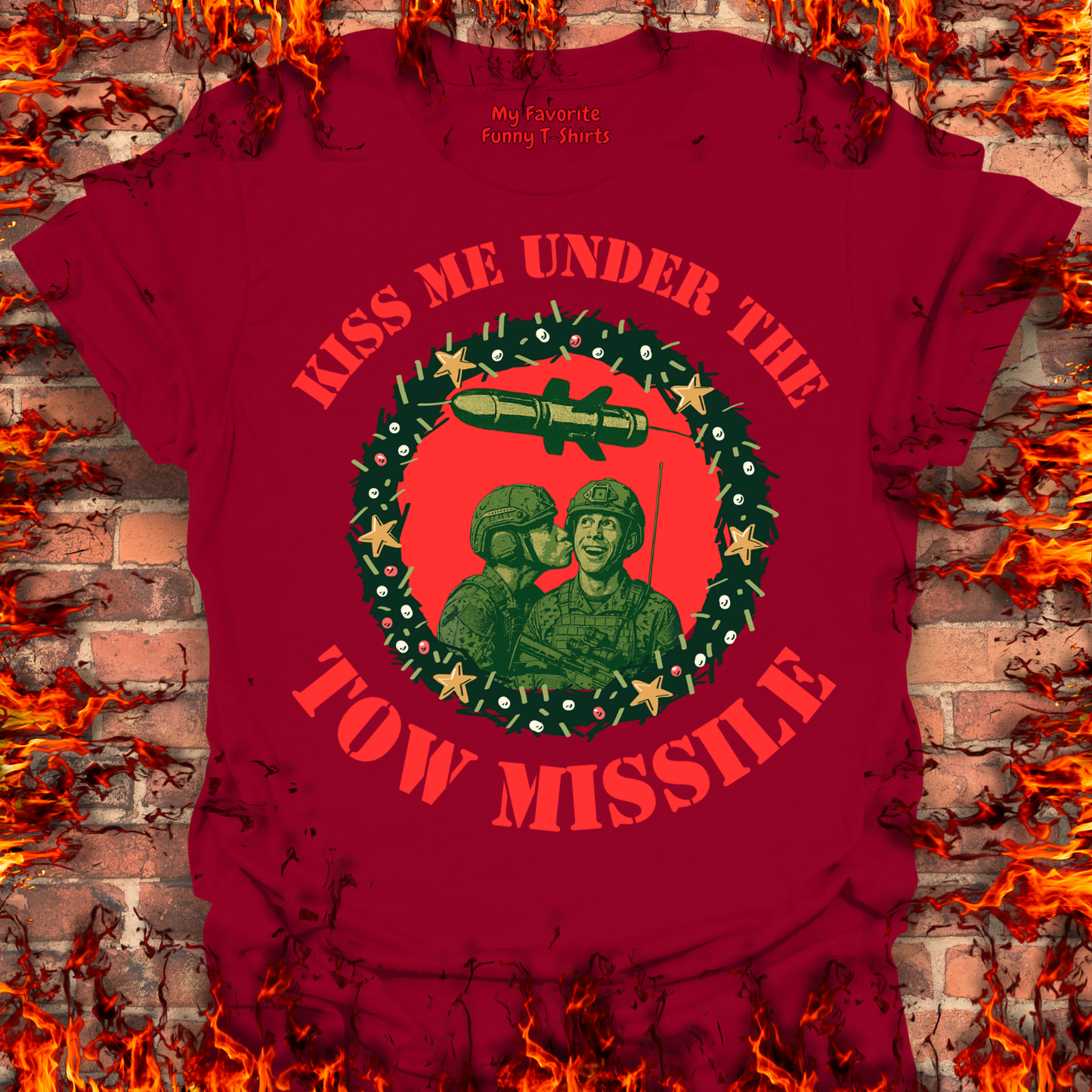 Kiss Me Under The Tow Missile