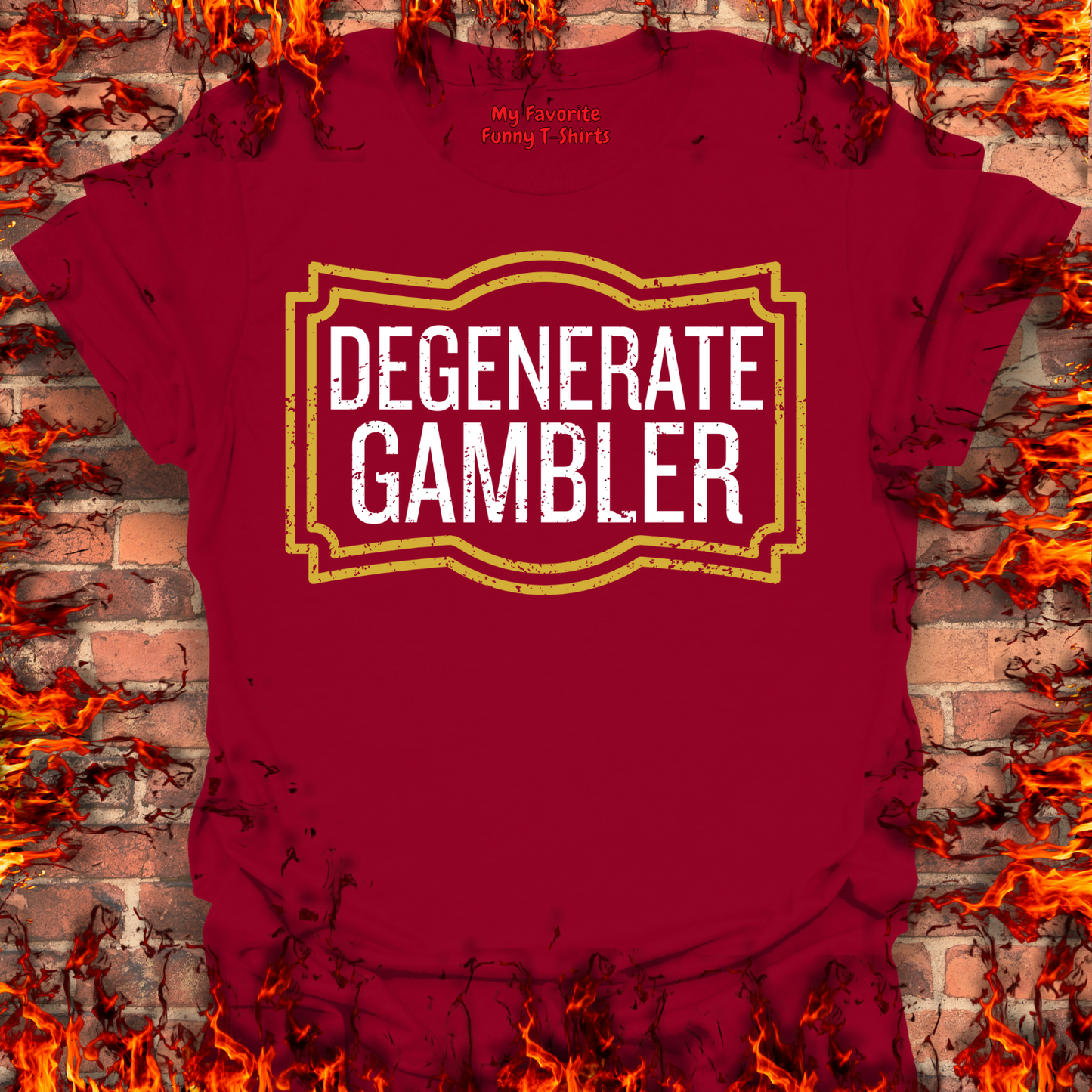 Degenerate Gambler